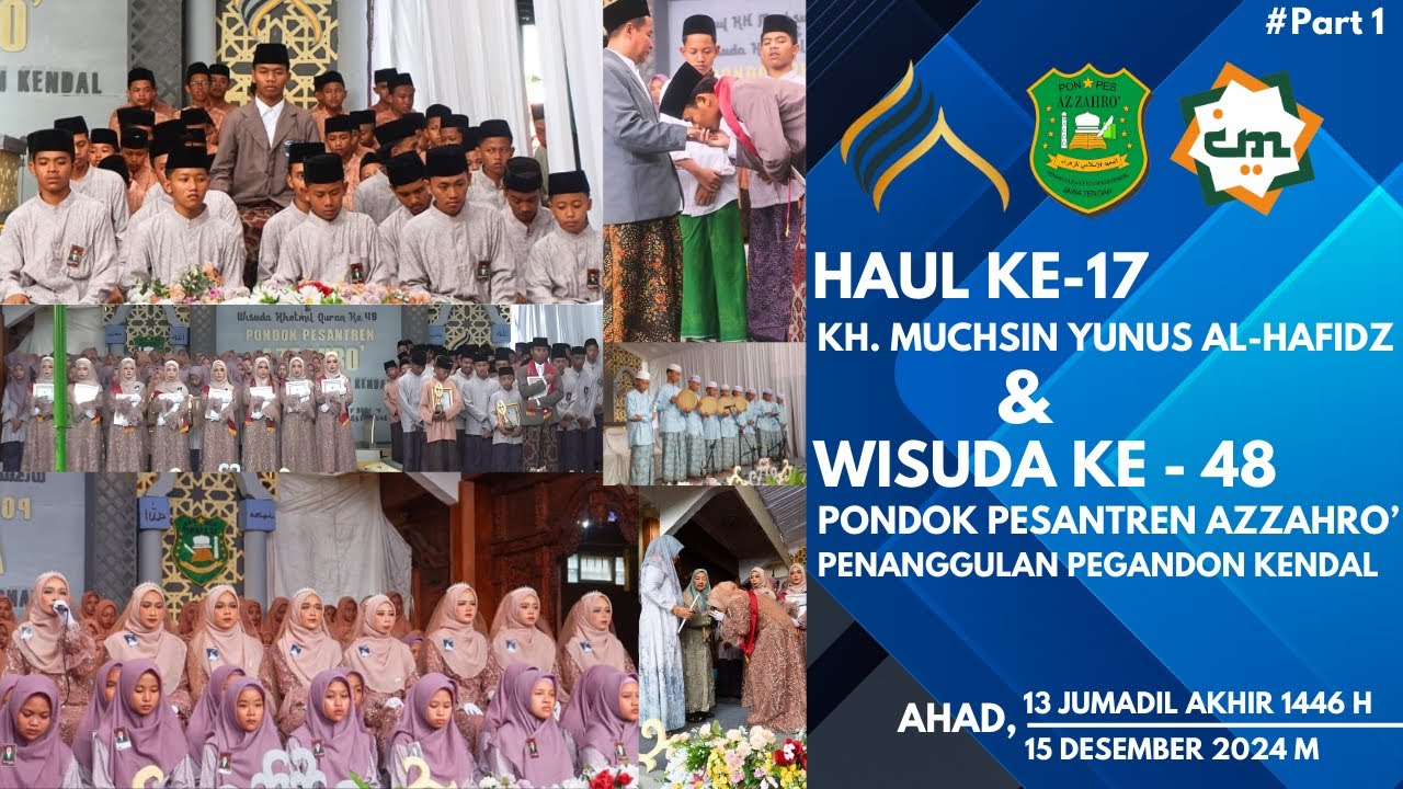 DOKUMENTASI PROSESI WISUDA KHOTMIL QUR'AN KE-48 PONDOK PESANTREN AZZAHRO' #PART 1