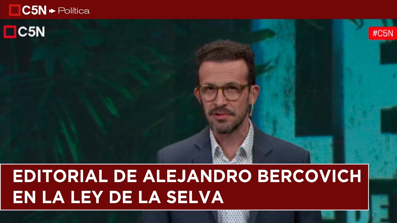 EDITORIAL de ALEJANDRO BERCOVICH en LA LEY DE LA SELVA