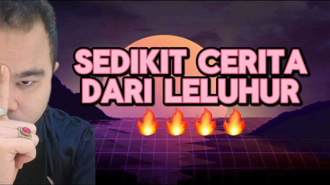 🔥MERINDING!! ADA SEDIKIT CERITA DARI LELUHUR🔥 #generalreading #pesanleluhur 