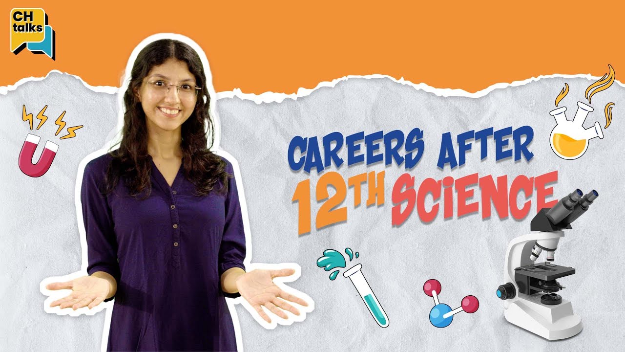 Careers after 12th Science | CH TALKS #13