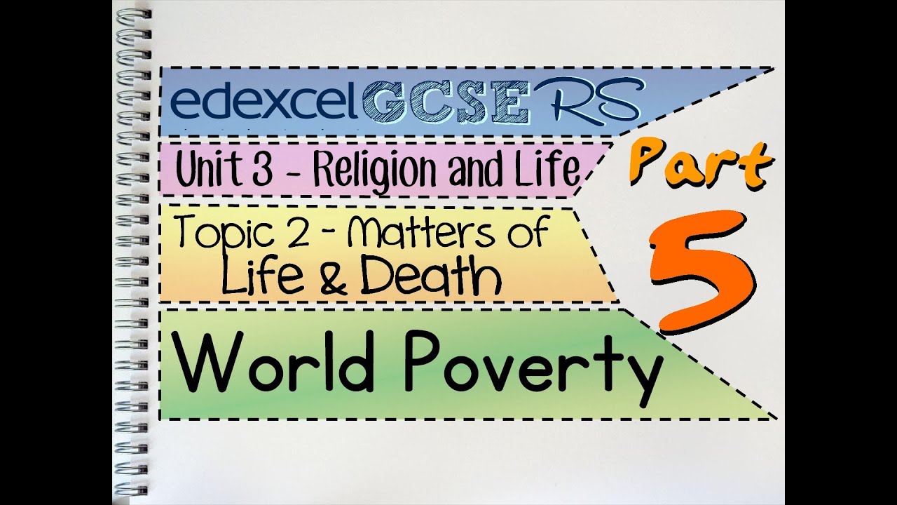 GCSE RS Unit 3.2 (Part 5 of 5) World Poverty | by MrMcMillanREvis