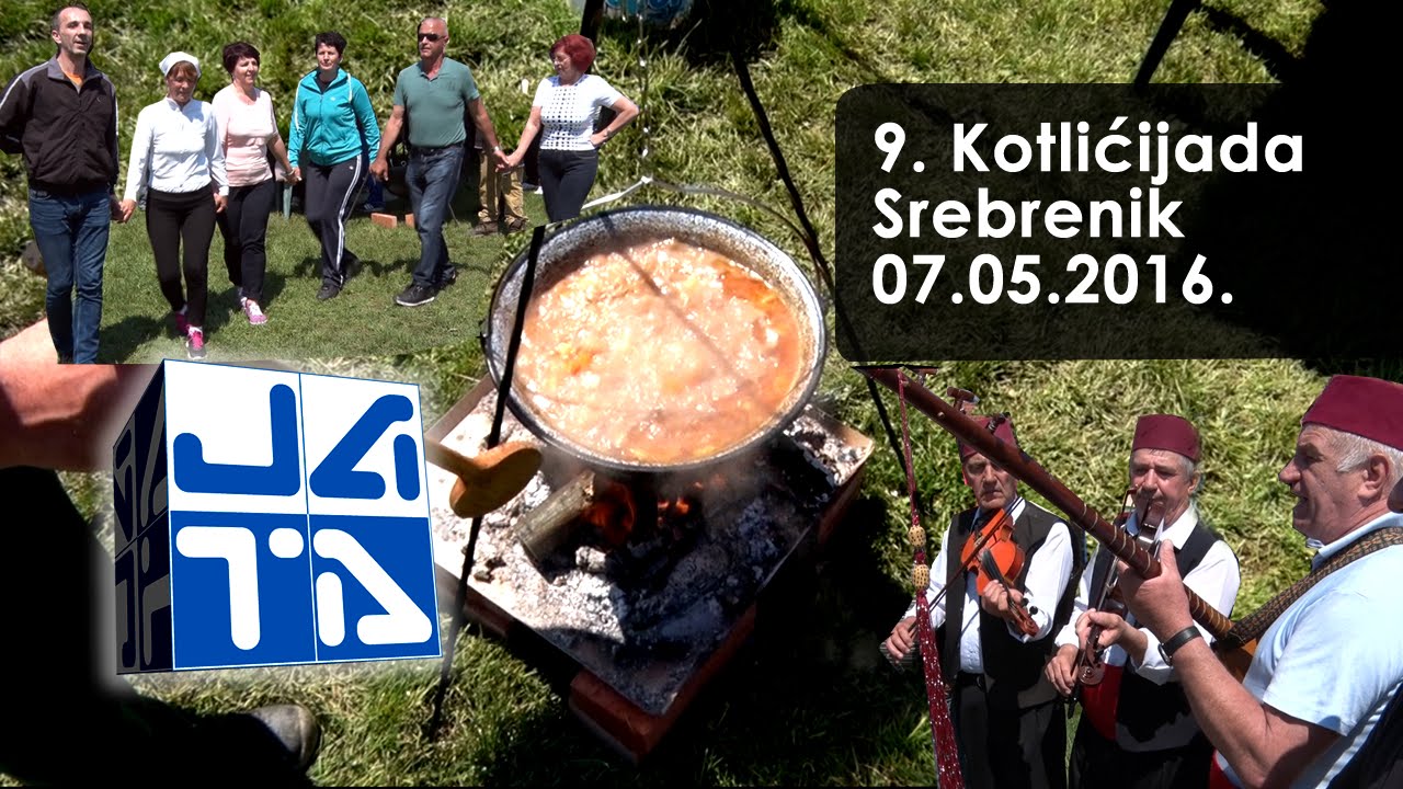 9. KOTLICIJADA U SREBRENIKU (07.05.2016.) - Nezavisna televizija Jata Srebrenik