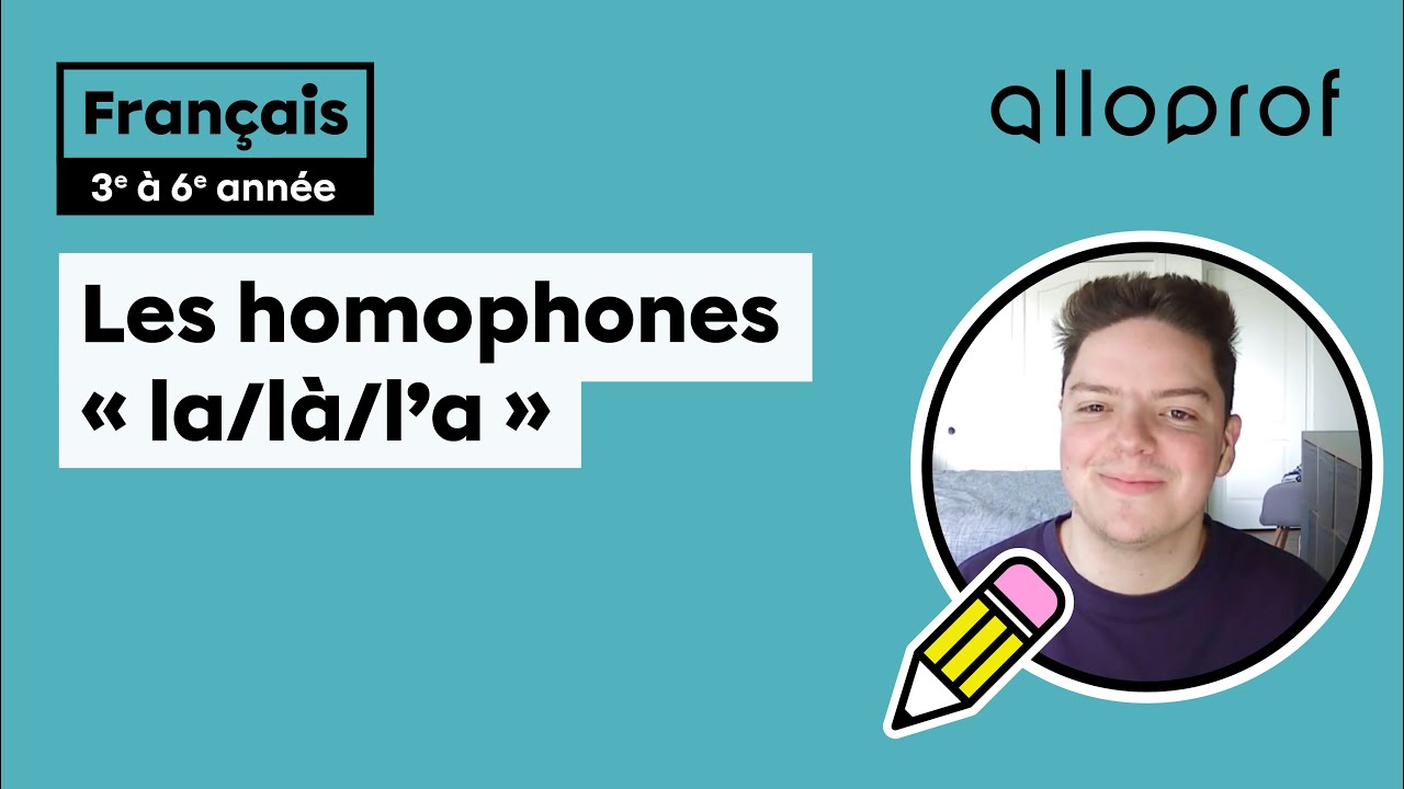 Les homophones « la/là/l’a » | Français | Primaire