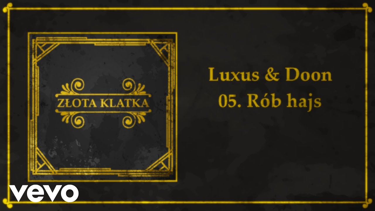 Luxus & Doon - R&oacute;b Hajs