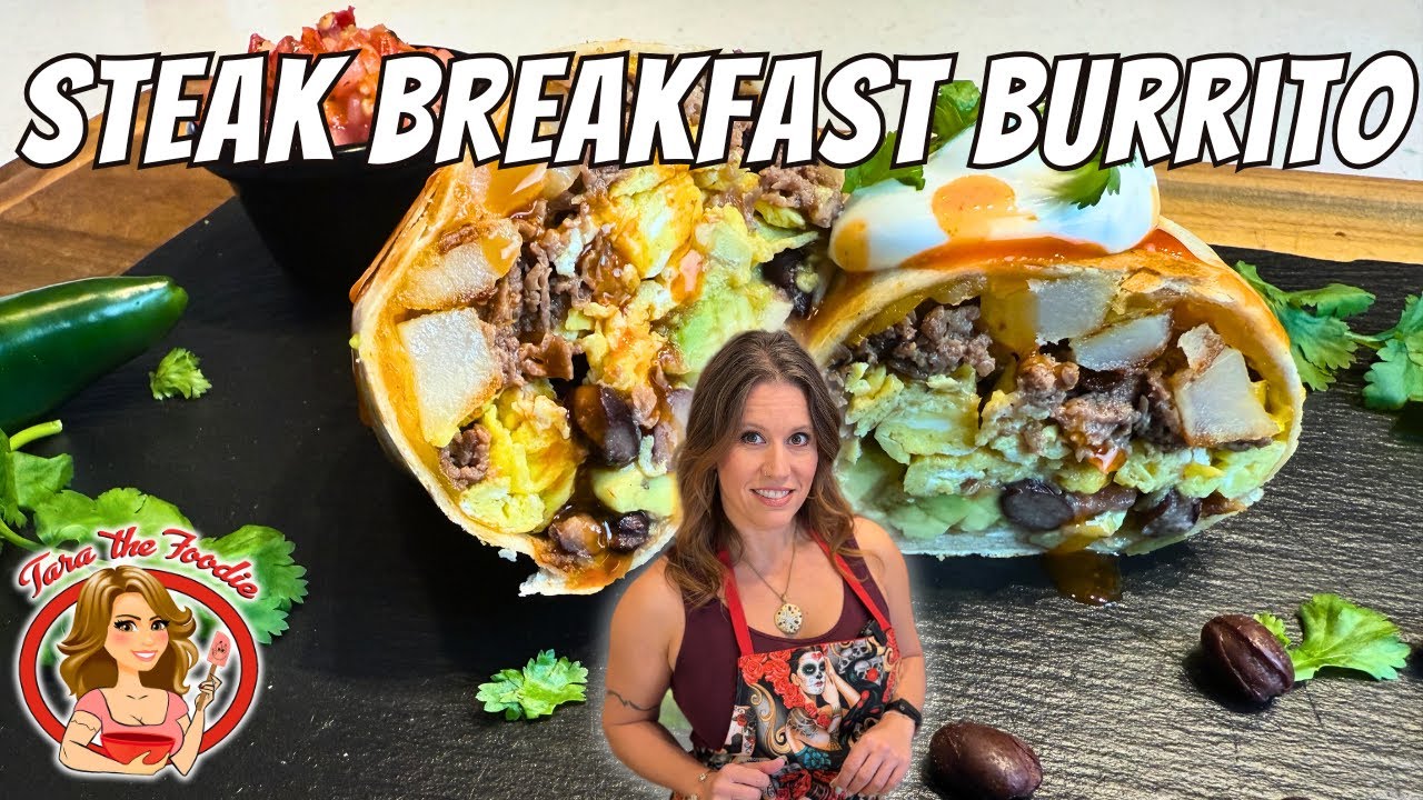 High-Protein Steak Breakfast Burrito You’ll Crave Every Morning | Tara the Foodie