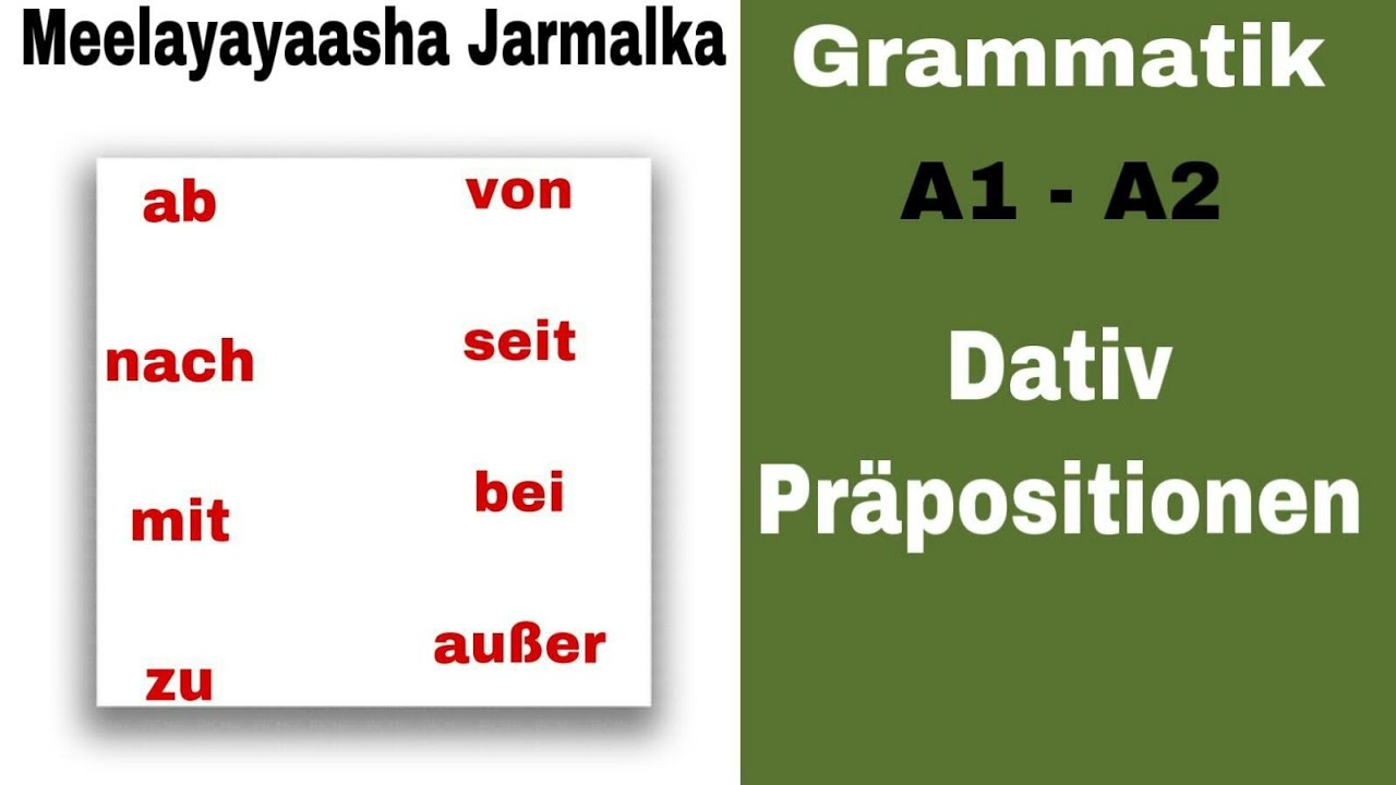 Barashada Jarmalka|Dativ Präpositionen| meelayayasha Jarmalka | Naxwe