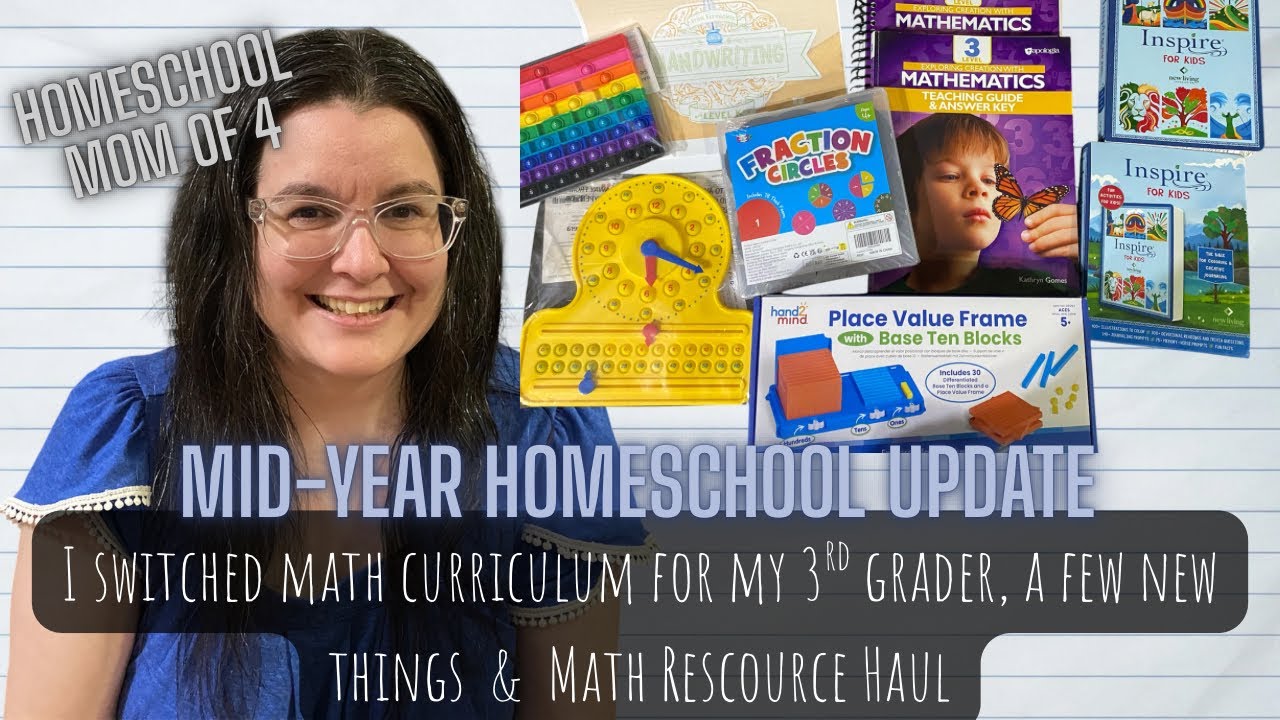 Mid Year Homeschool Update/I switched Math for my 3rd Grader, a few new things & Math Resource Haul