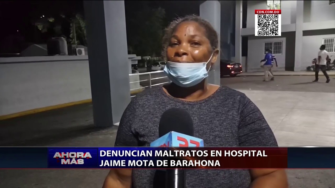 Denuncian maltratos en hospital Jaime Mota de Barahona