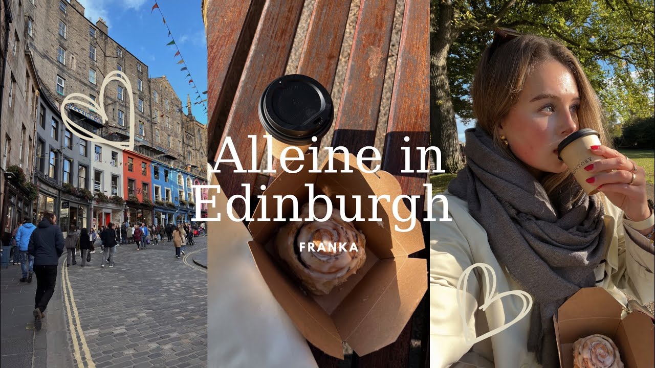 VLOG: Alleine in Edinburgh, mein erster Trip alleine, sightseeing, Shopping, hauls & mehr!