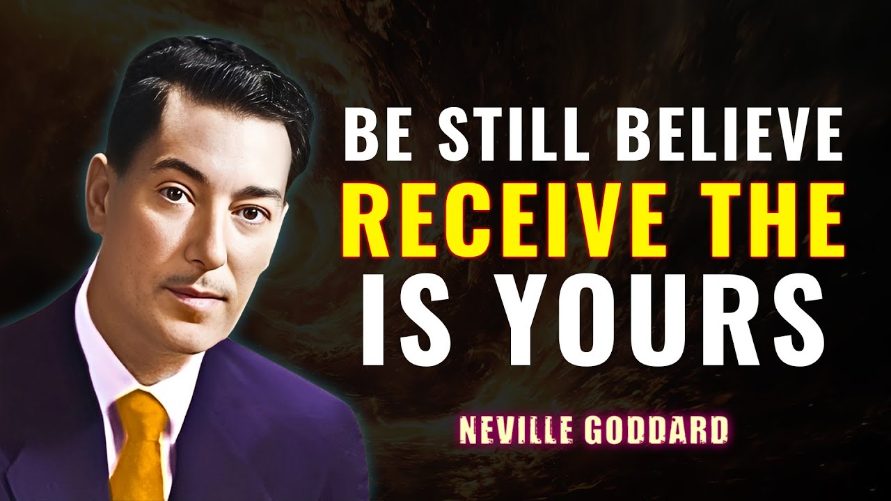 Be Still, Believe, Receive — The Jackpot Is Yours | NEVILLE GODDARD
