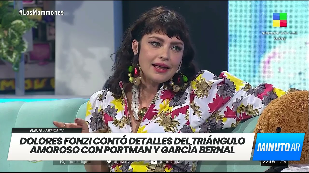Dolores Fonzi se refiri&oacute; al tri&aacute;ngulo amoroso con Portman y Garc&iacute;a Bernal- Minuto Argentina 🇦🇷