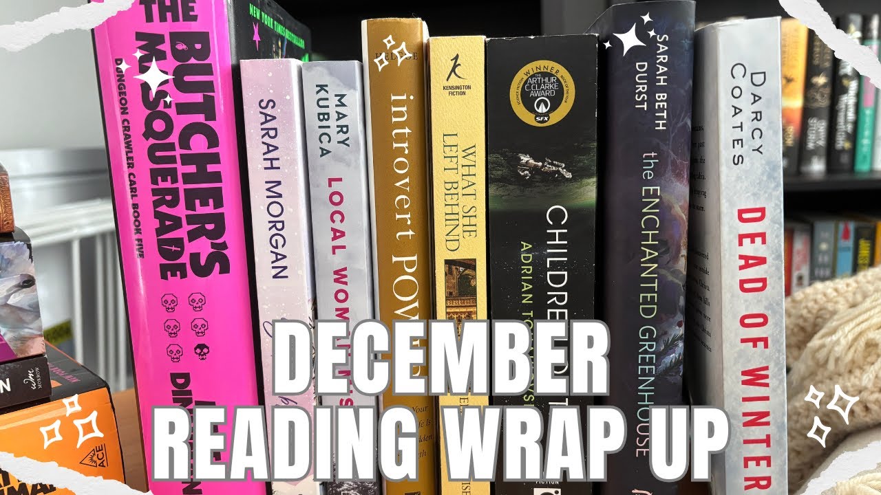 December Reading Wrap Up | 9 Books Finished & So Many Thoughts!