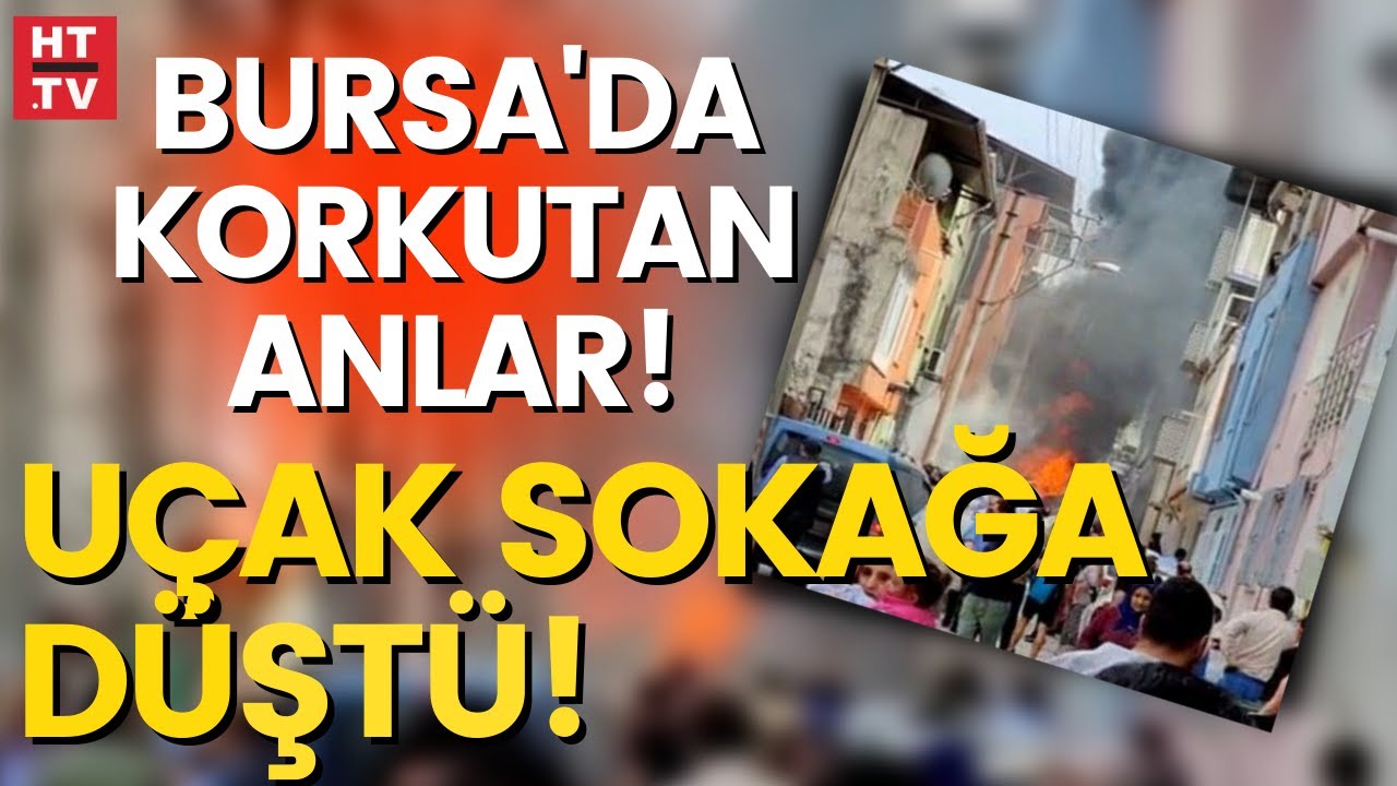 Bursa'da uçak düştü!
