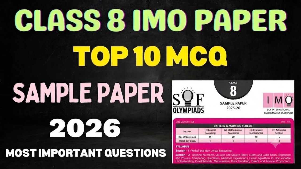 Class 8 IMO Sample Paper Questions | Sample Paper 2025-26 | Class 8 Olympiad Questions
