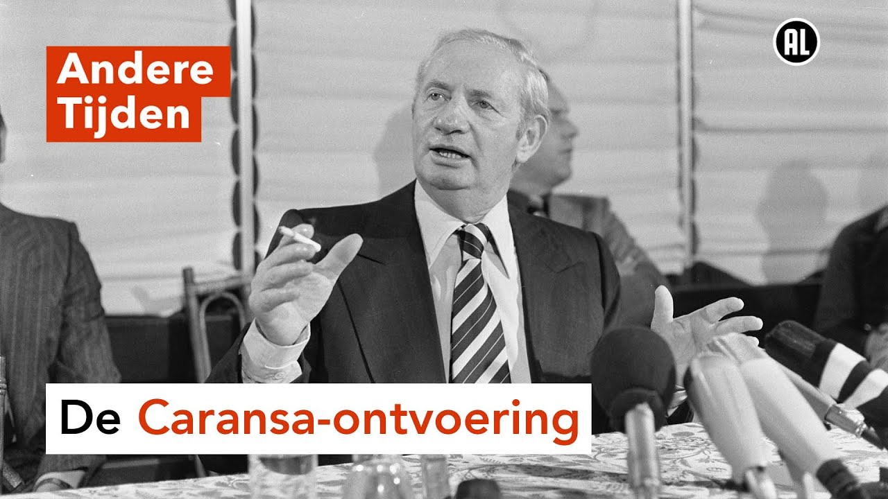 Caransa: de eerste grote ontvoering in Nederland | ANDERE TIJDEN