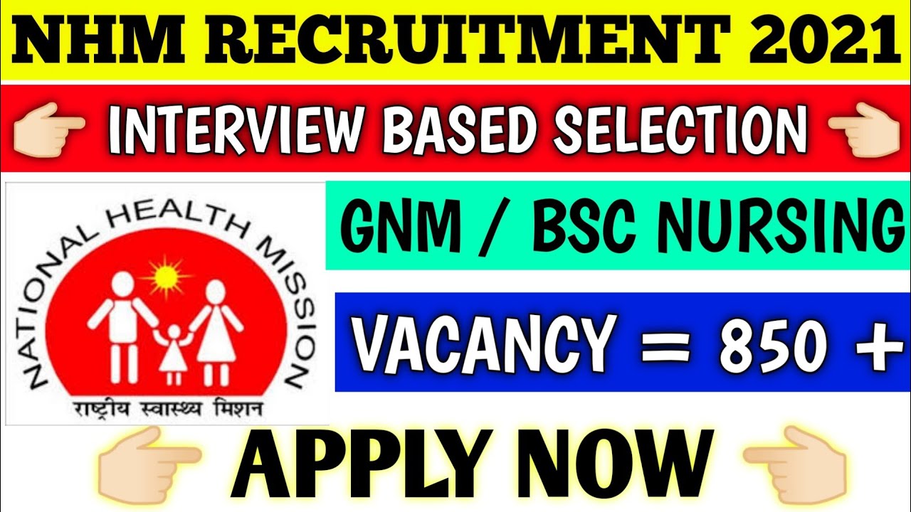 Nhm recruitment 2021 | nursing vacancy 2021 | staff nurse vacancy 2021 government | nursing jobs |