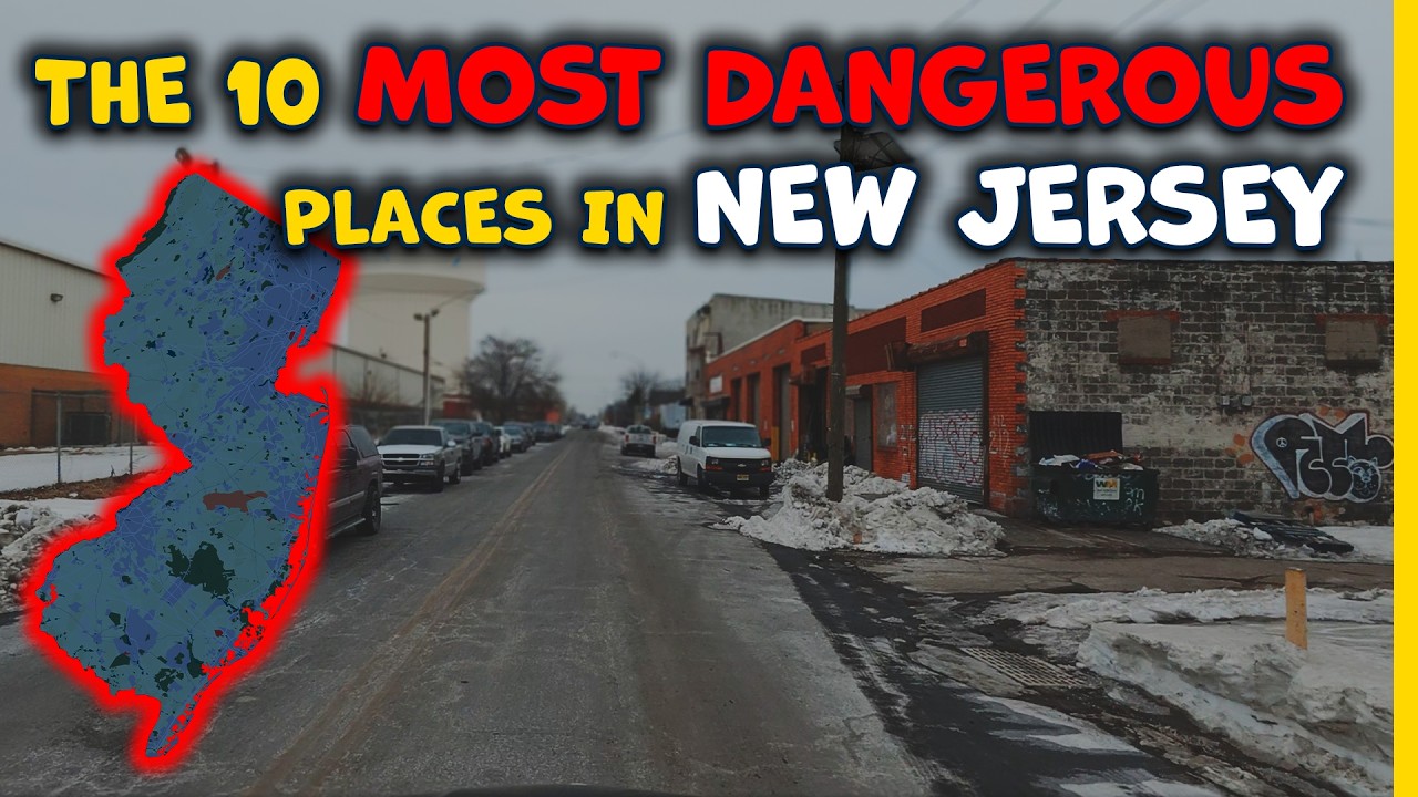 The 10 Most Dangerous Places in New Jersey