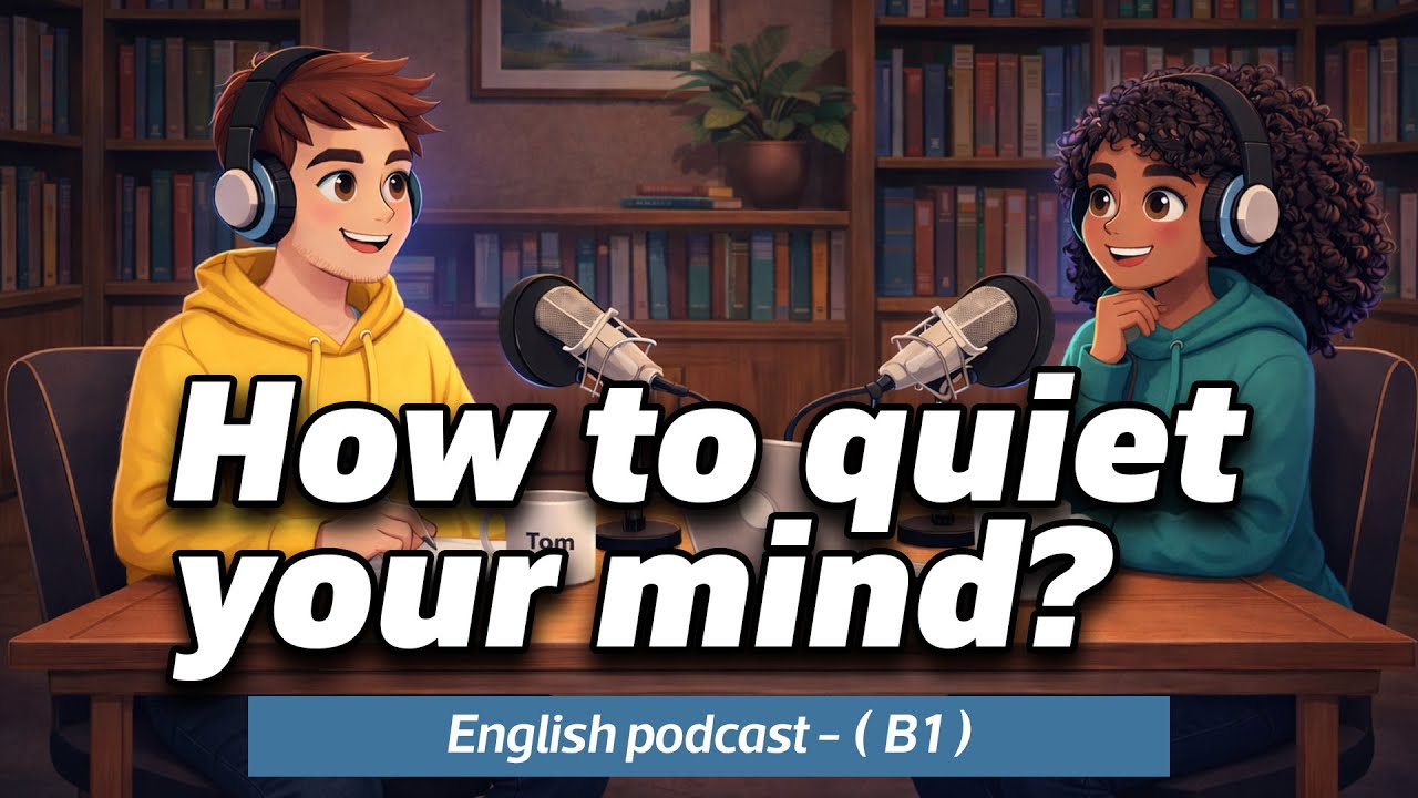 Stop Overthinking | English Podcast | B1