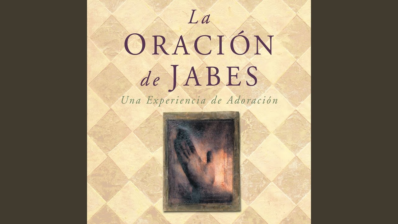 La Oracion De Jabes