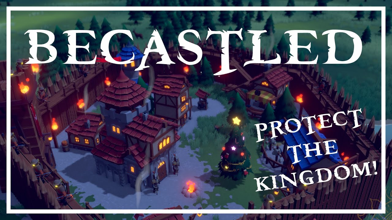 The CASTLE Must Not Fall! - Becastled - Strategy City Building Game