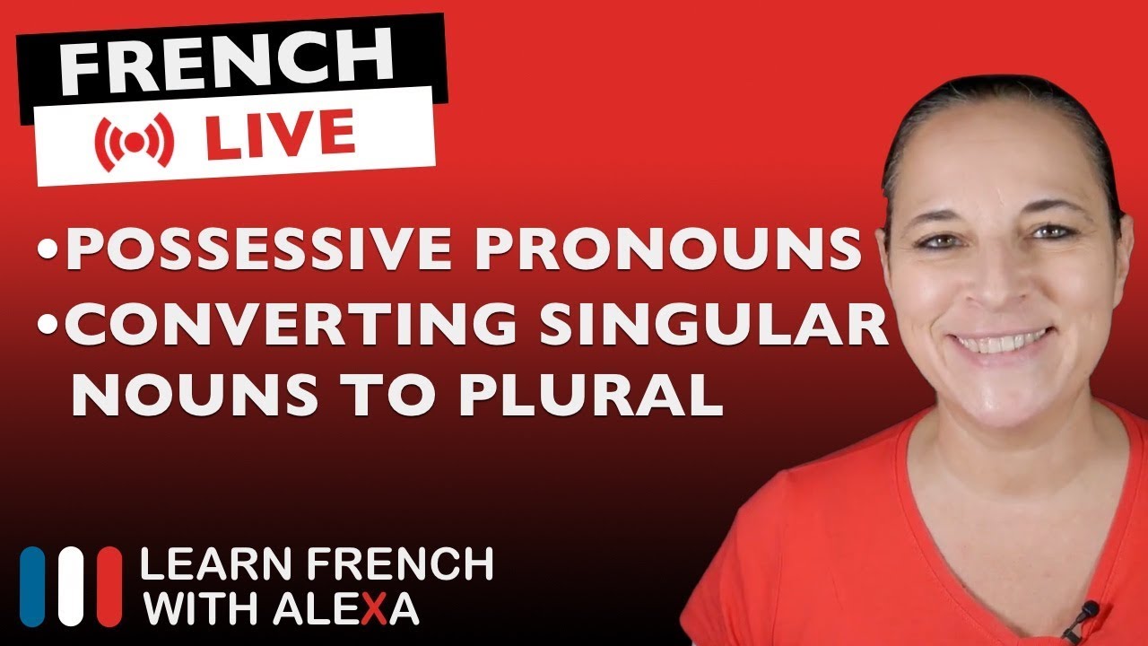 🔴LIVE: French possessive pronouns