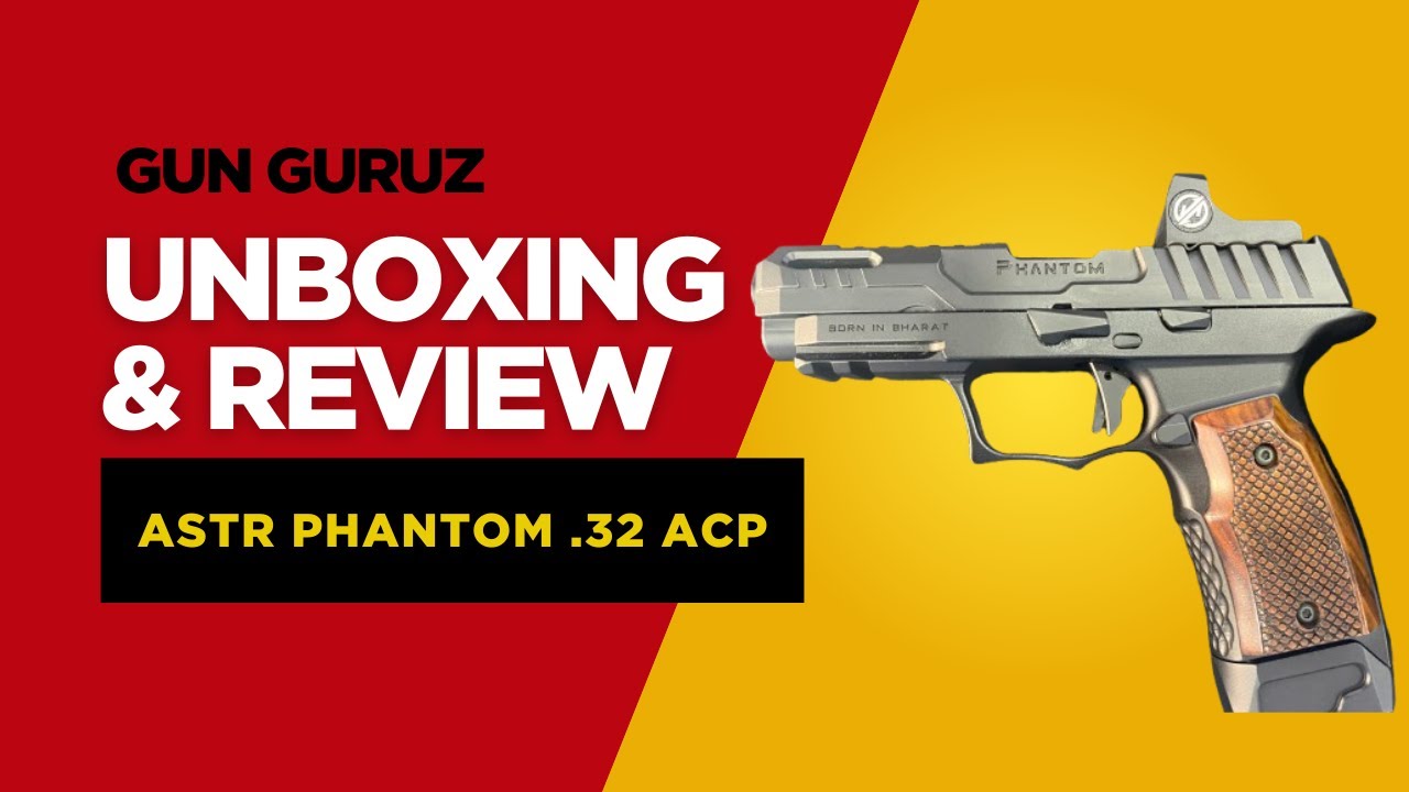 Astr Phantom .32 ACP Pistol - Table Top Review