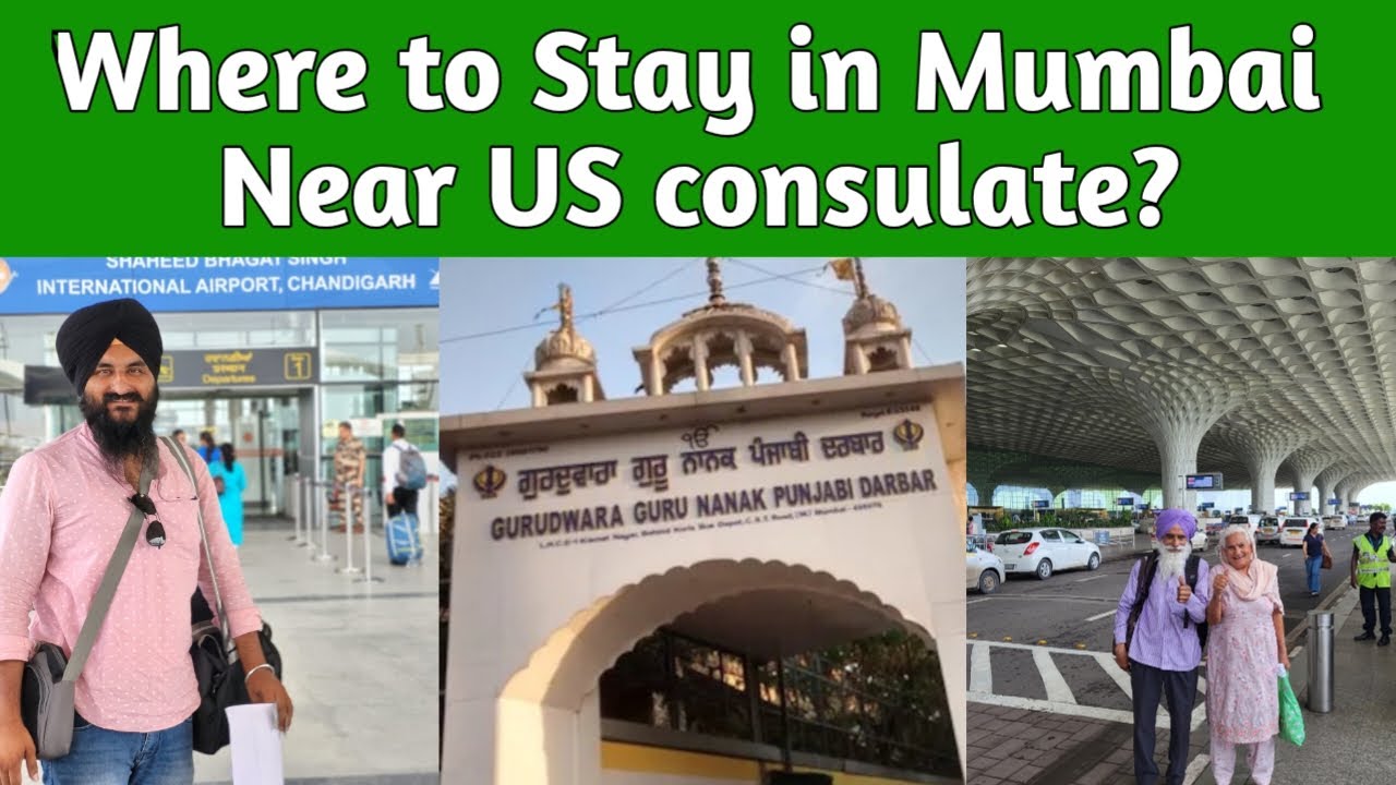 WHERE TO STAY IN NEAR US CONSULATE MUMBAI | US VISA INTERVIEW IN MUMBAI | GURUDWARA STAY IN MUMBAI.