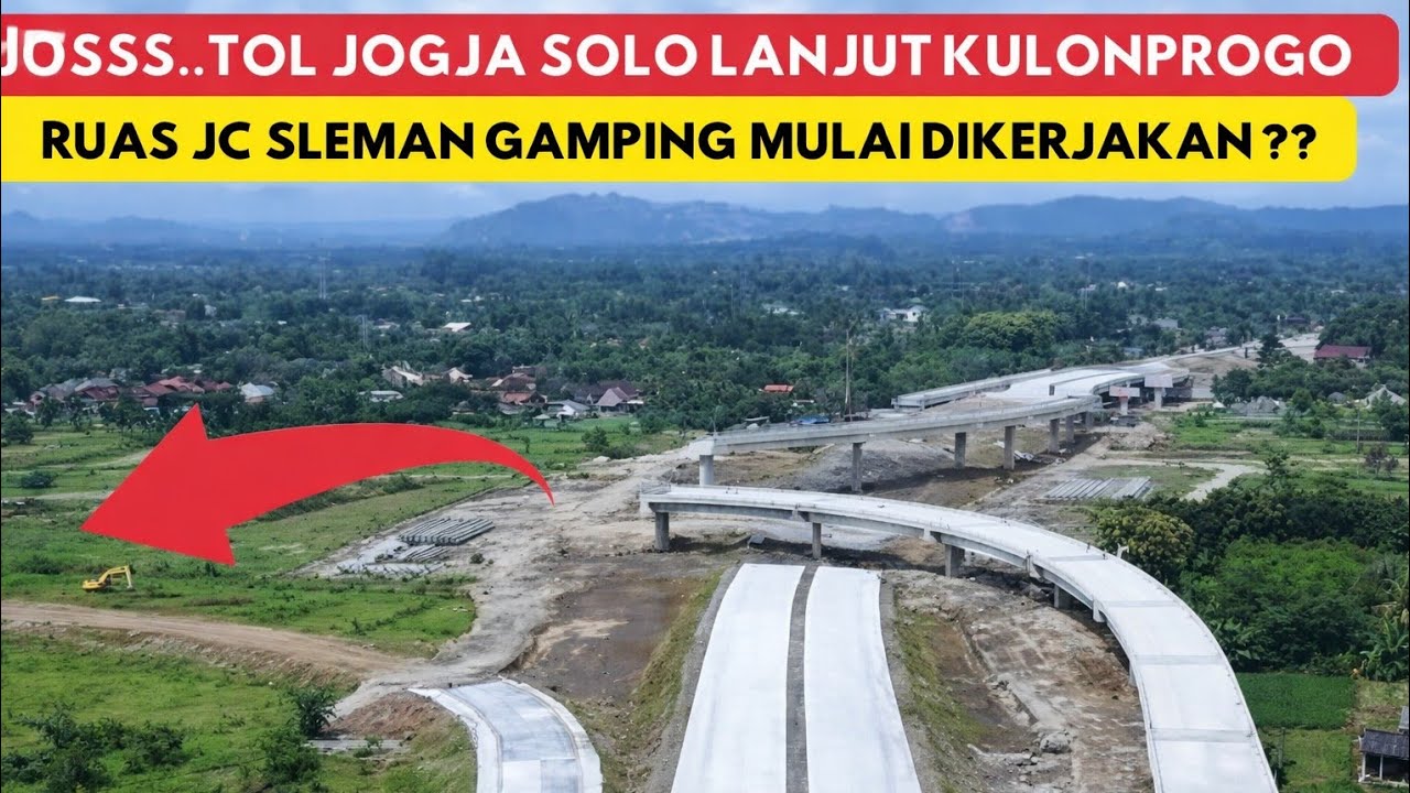 Uhuuyyyy‼️babak Baru Proyek Tol Jogja Kulonprogo, Ruas Jc Sleman - Gamping Dimulai???