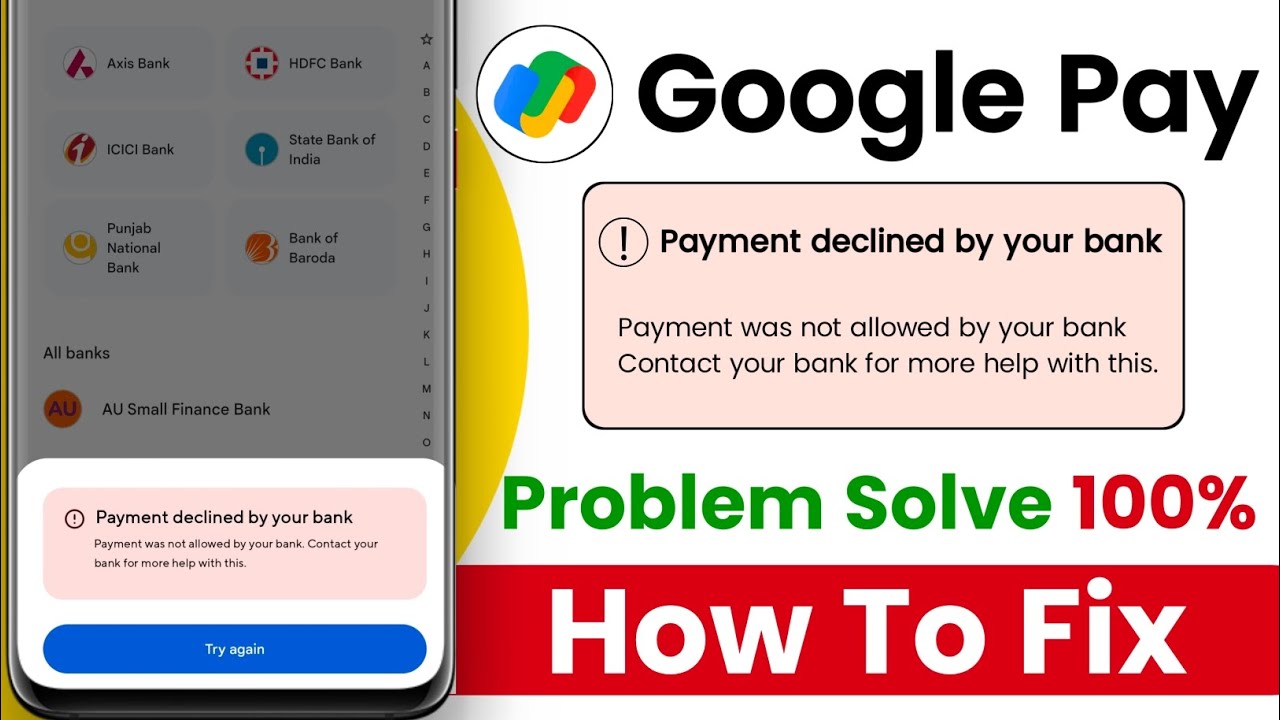 Payment was not allowed by your bank contact your bank for more help with this google pay