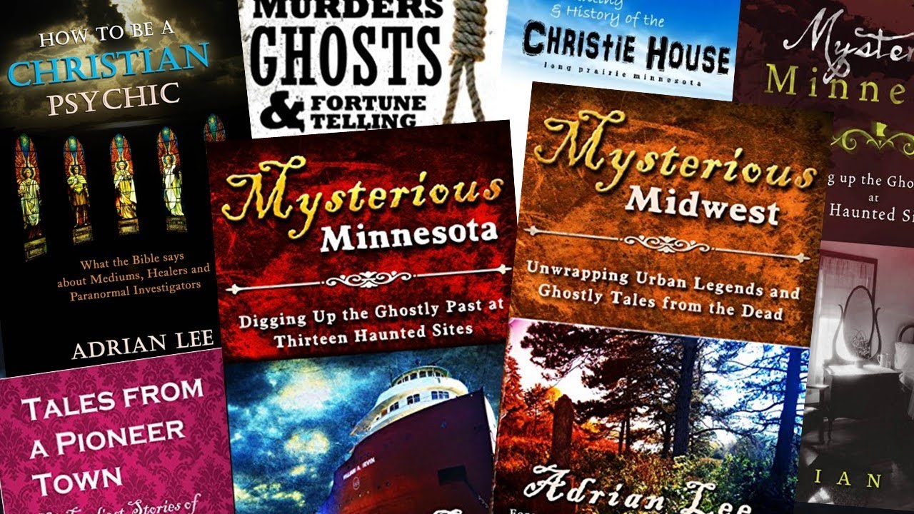 Adrian Lee: Ghosts & Hauntings of the Midwest
