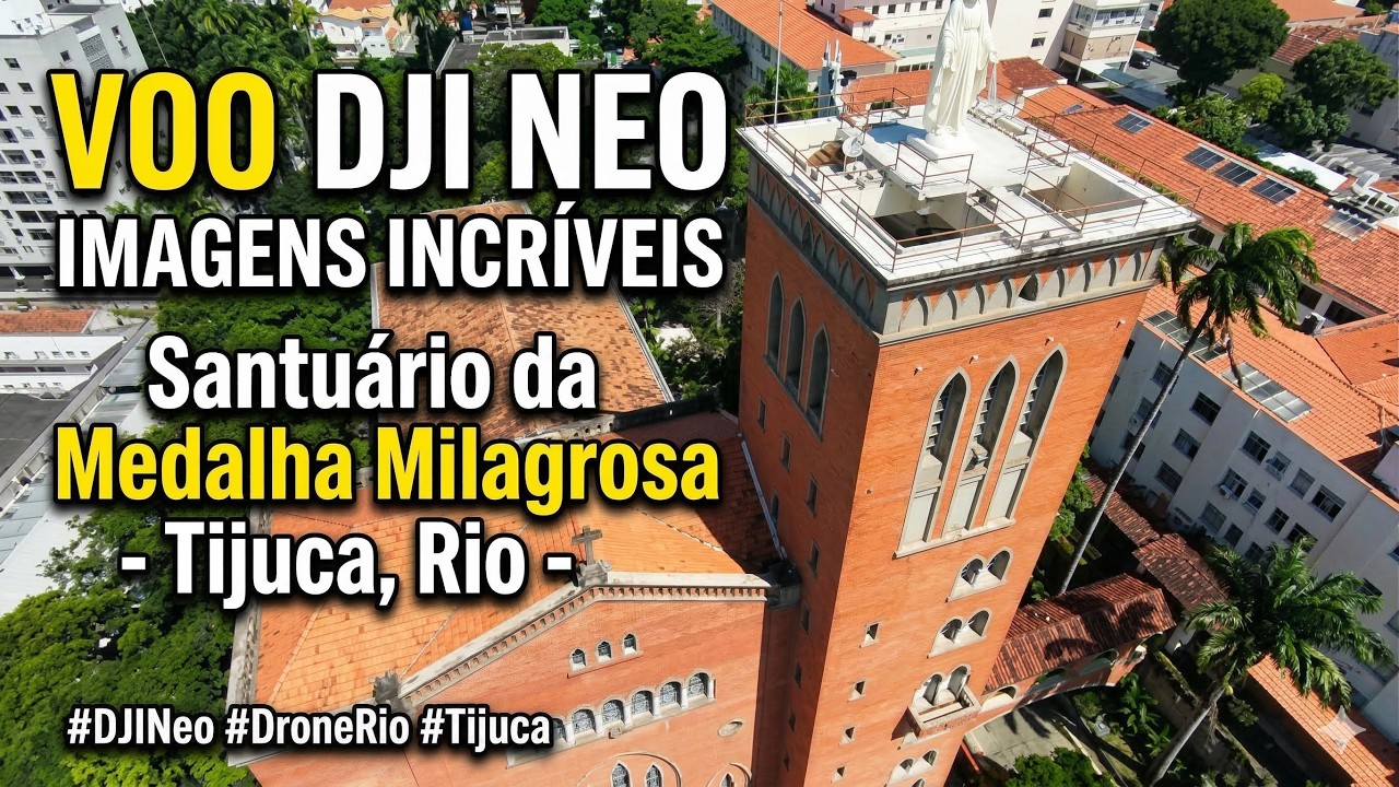 Voo Drone DJI Neo - Santuário da Medalha Milagrosa -  Tijuca  - Rio de Janeiro