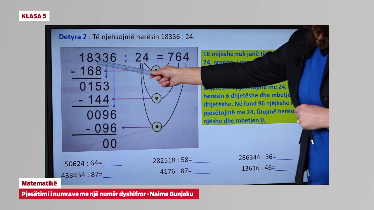 5318 Klasa 5 Matematikë - Pjesëtimi i numrave me një numër dyshifrorë