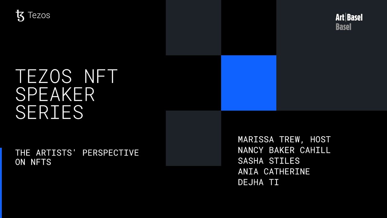 The Artists' Perspective on NFTs (Tezos x Art Basel x Basel 2022)