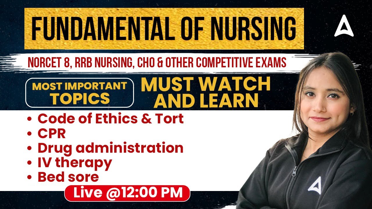 Fundamental of Nursing | NORCET | RRB Nursing Superintendent | CHO & Other Competitive Exam