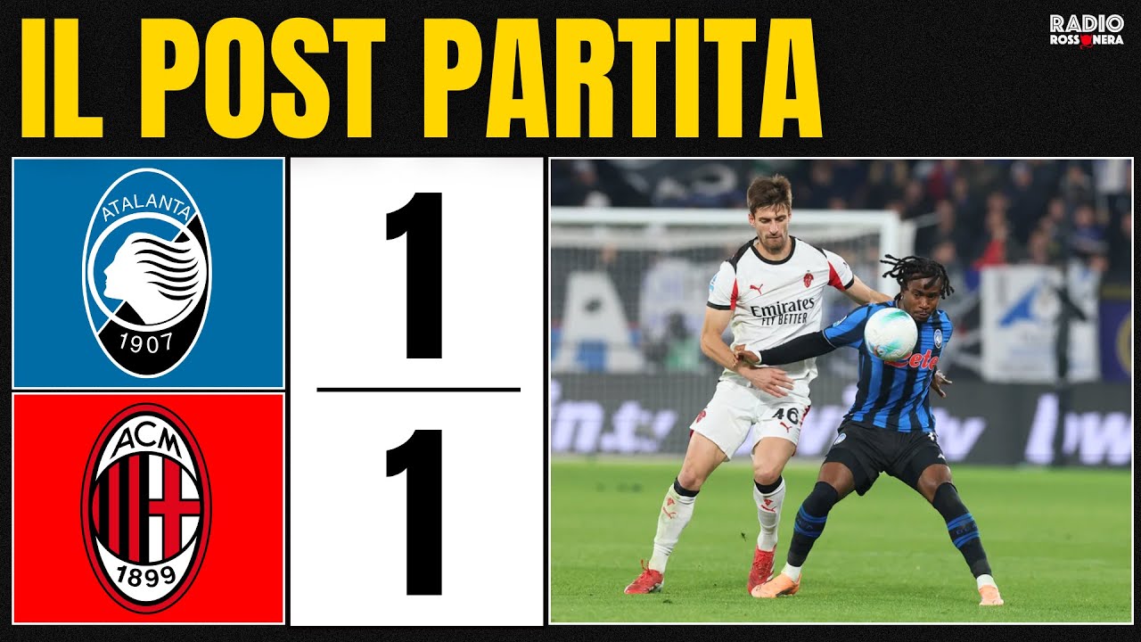 ATALANTA 1-1 MILAN: PO MECZU