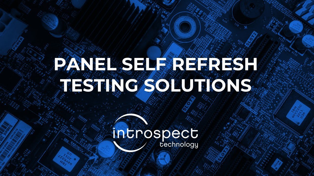 Panel Self Refresh Testing Solutions
