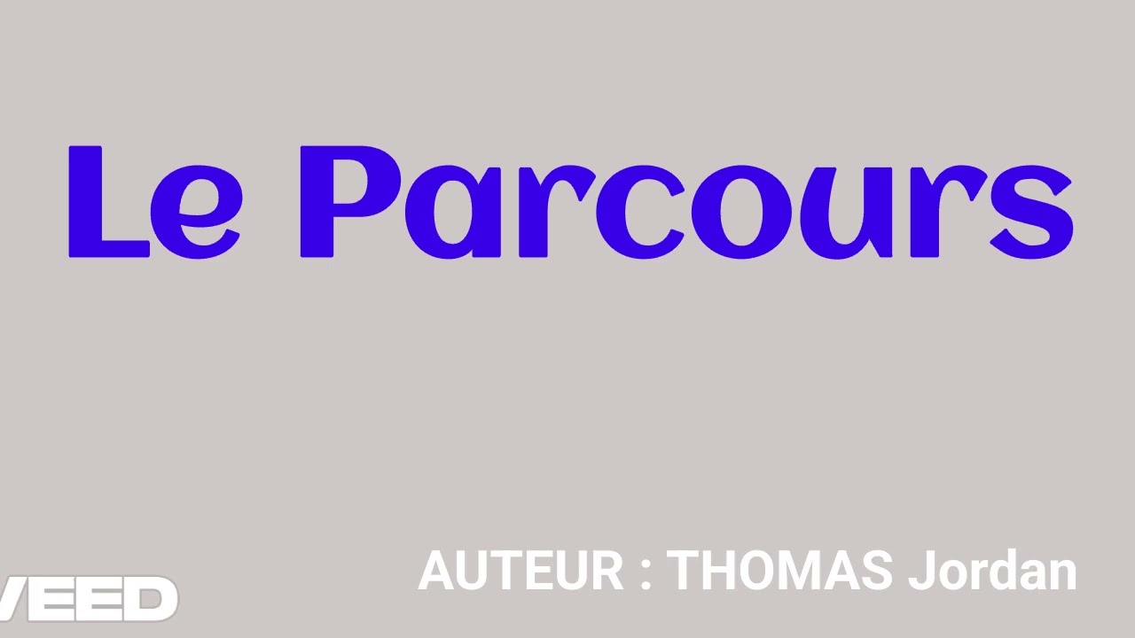 Le Parcours