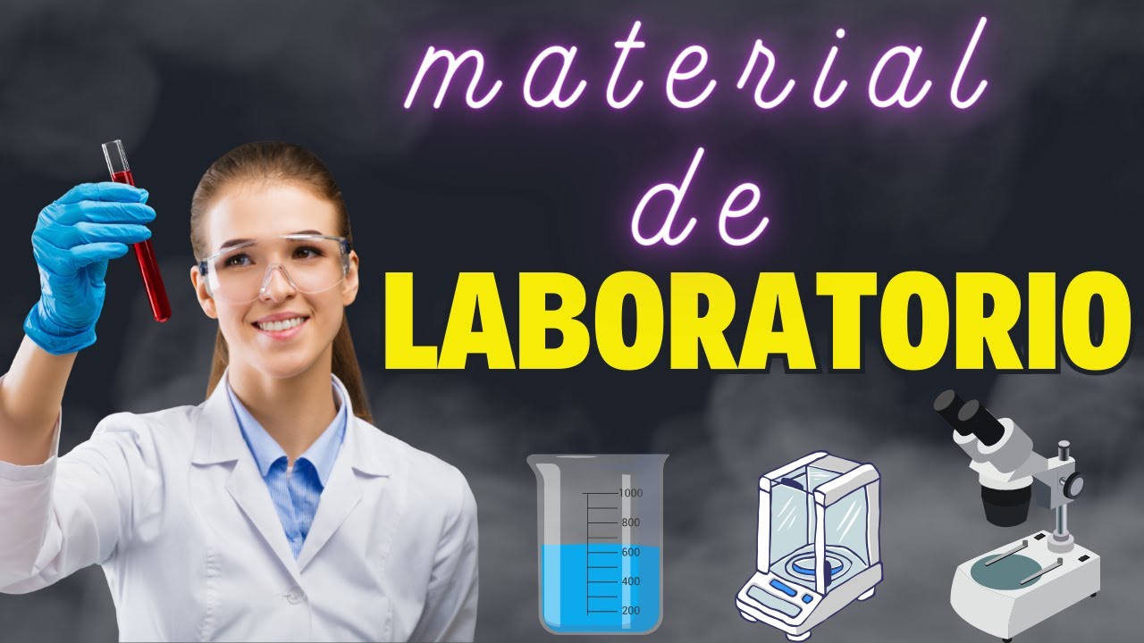 🔬🧪material y equipo de laboratorio más comunes.👩‍🔬🧴 descripción, usos, funciones y aplicaciones 🥼🧫