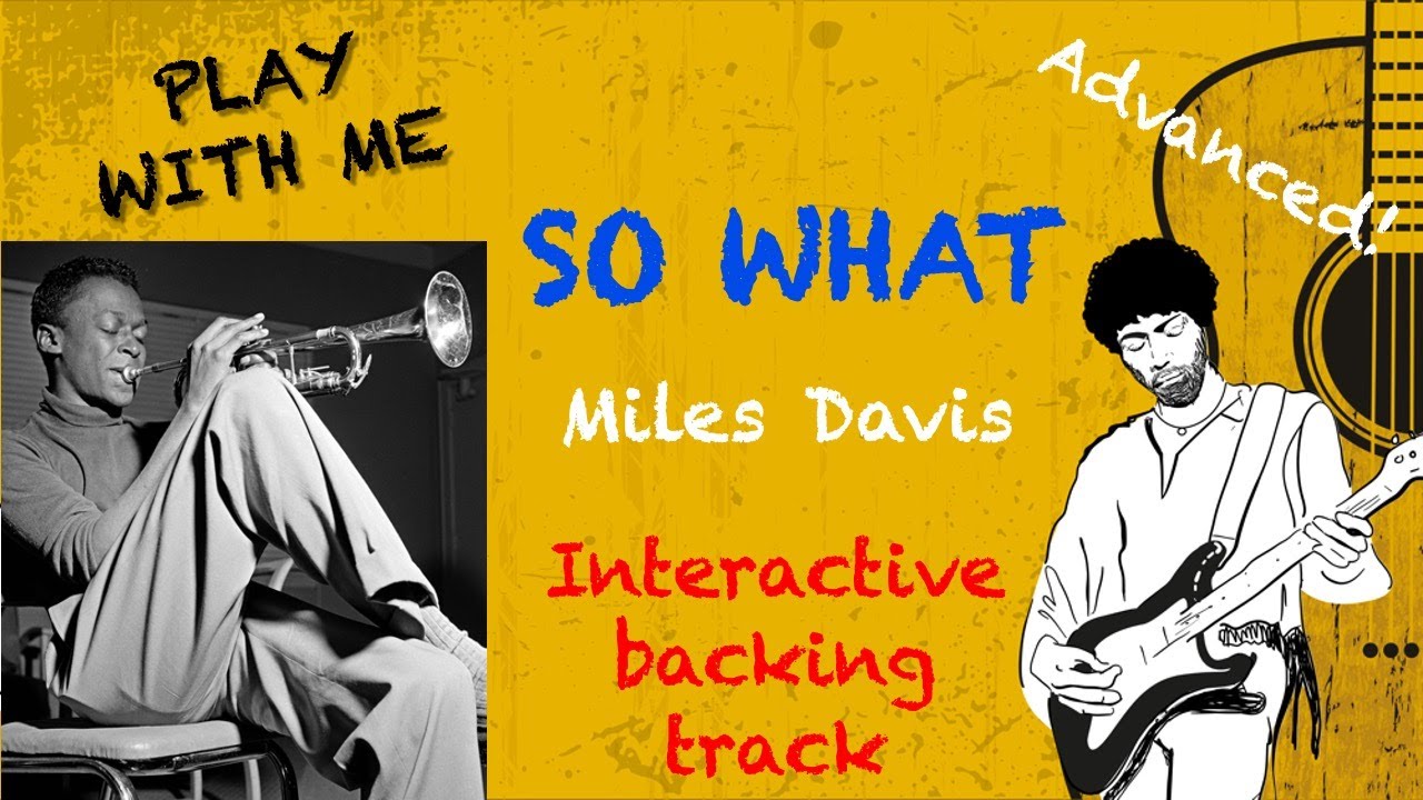 SO WHAT (Miles Davis) - Jazz interactive backing track - Intermediate
