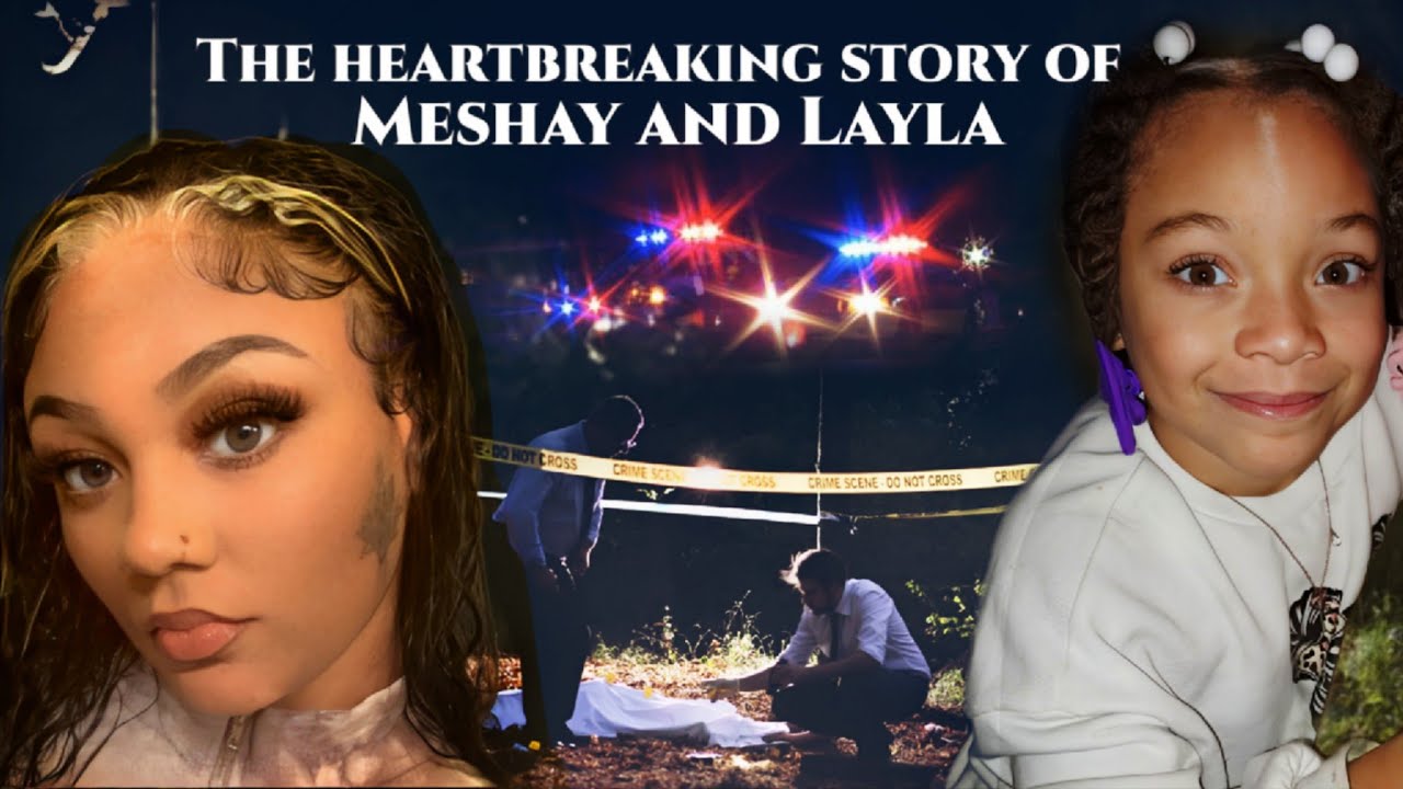 The story of Meshay and Layla