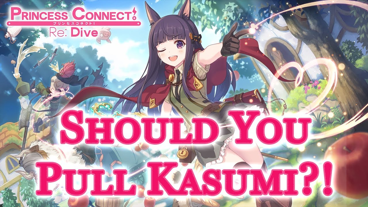 SHOULD YOU PULL FOR KASUMI?! AN IN DEPTH ANALYSIS [Princess Connect! Re: Dive]