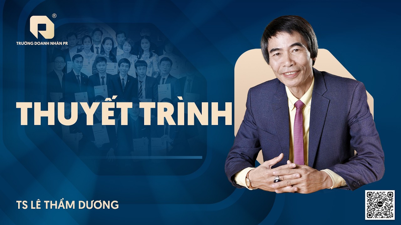 THUYẾT TRÌNH. | TS LÊ THẨM DƯƠNG MỚI NHẤT NĂM 2026