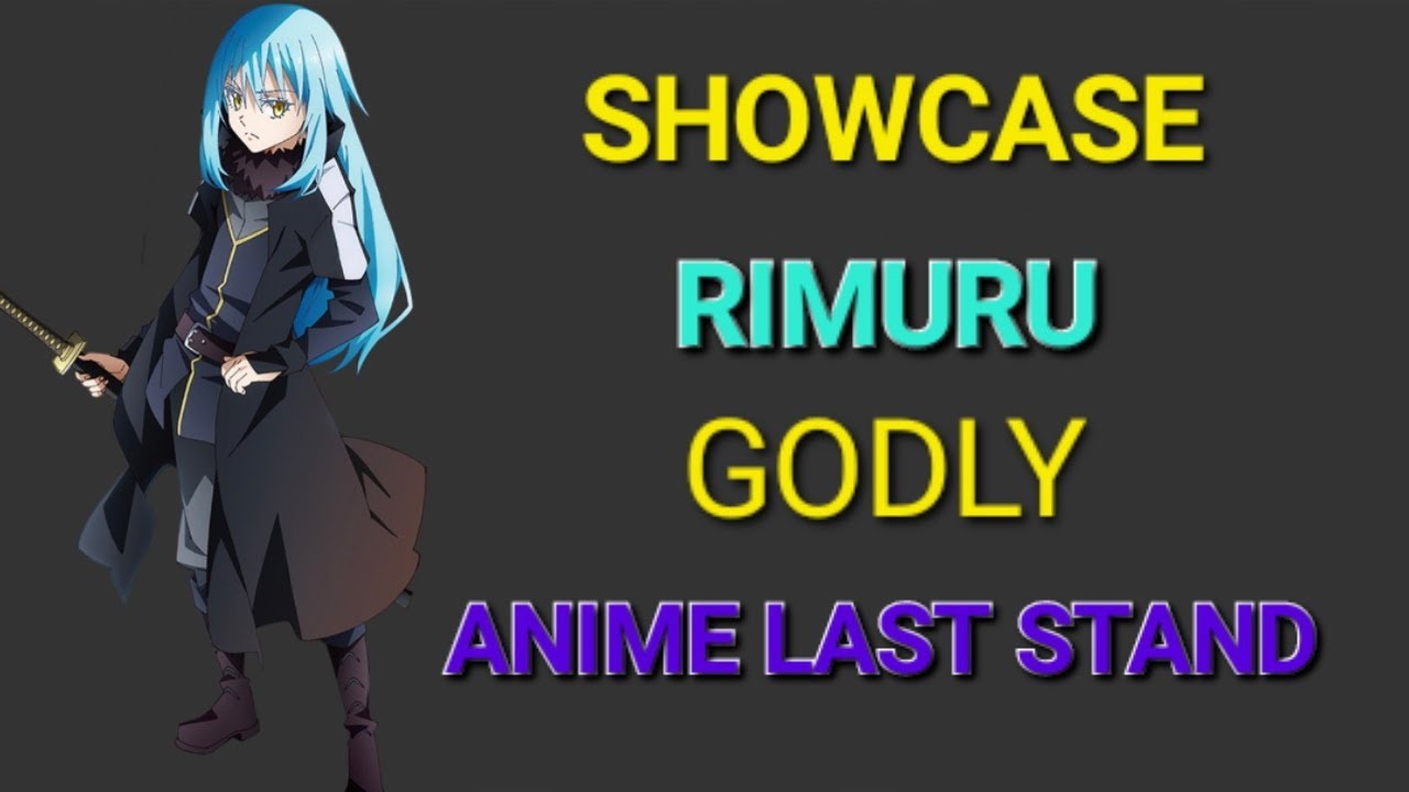 SHOWCASE DO RIMURU GODLY | ANIME LAST STAND
