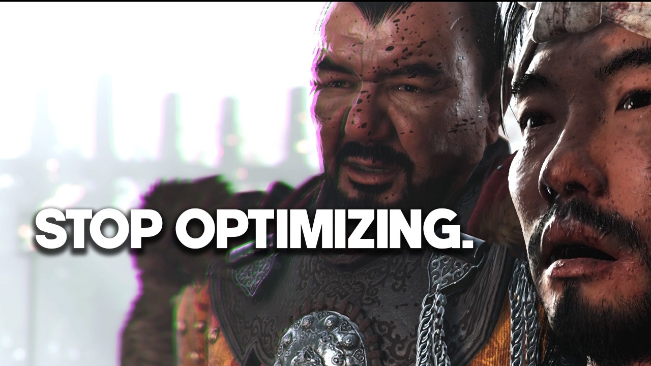Stop Optimizing and Just Play the Game