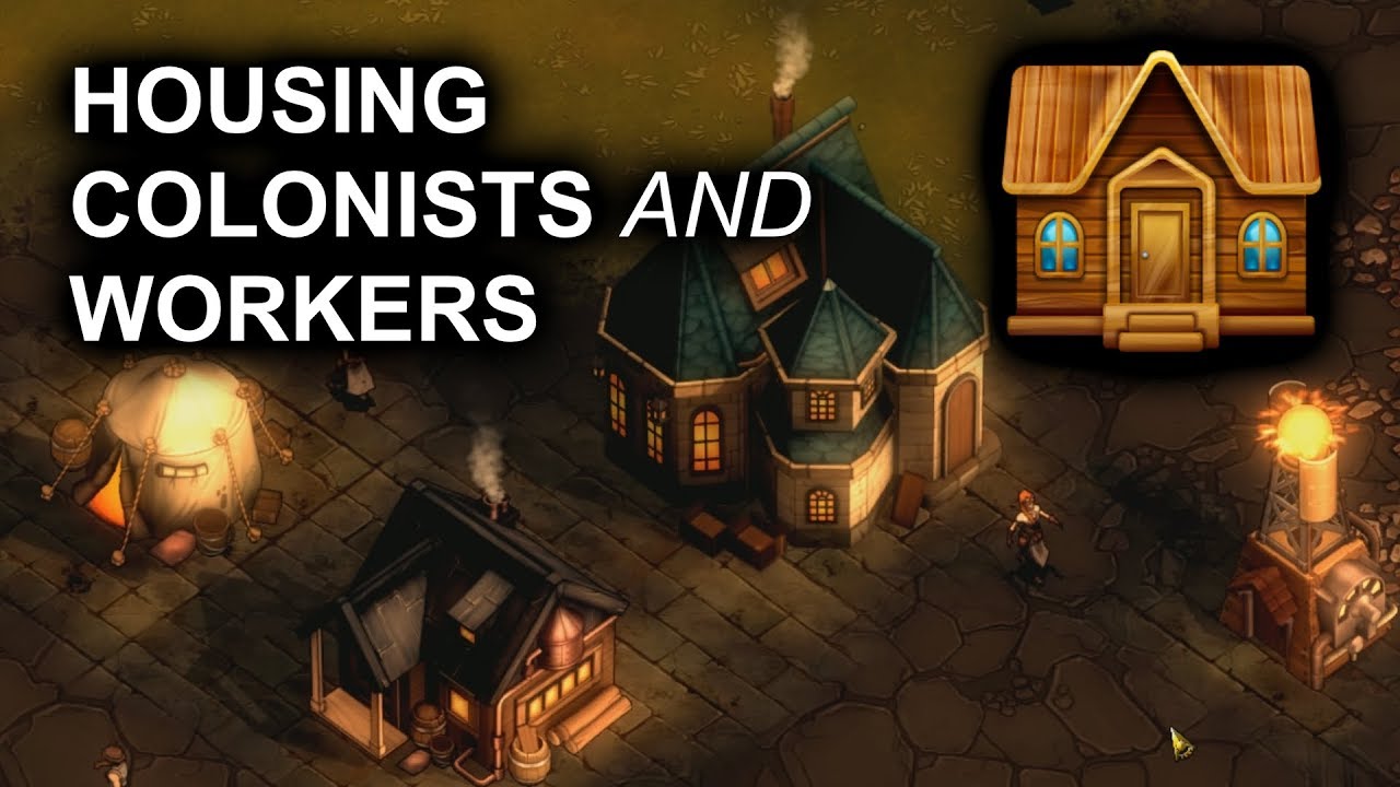 Housing Colonists And Workers - They Are Billions Guide