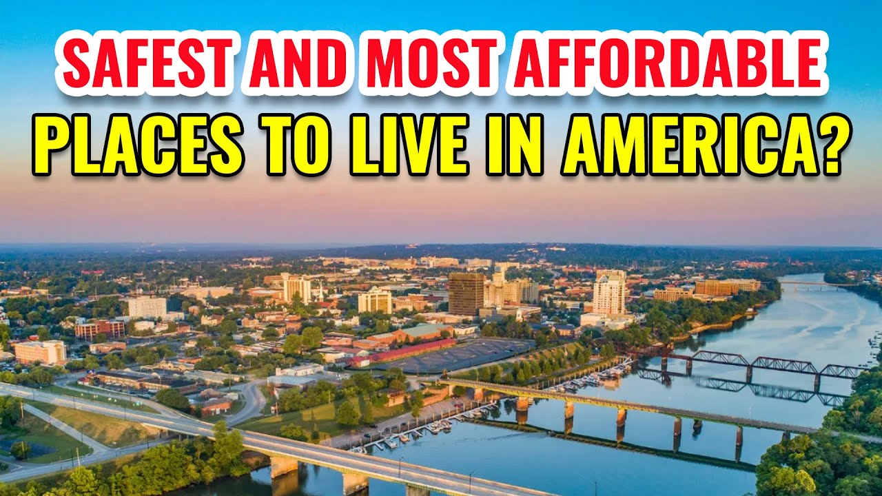 10 Safest and Most Affordable Places to Live in America