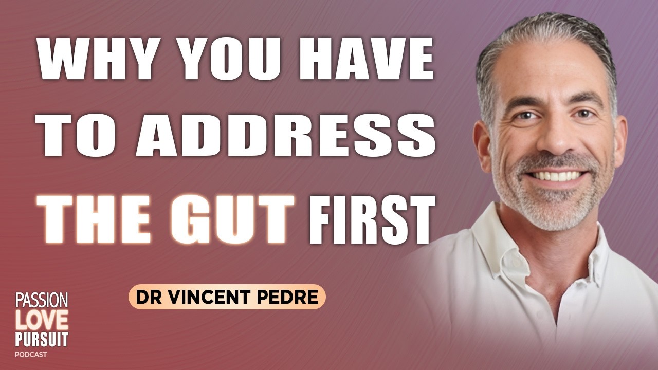 Heal Your Leaky Gut, Eliminate Inflammation, And Restore Your Gut Microbiome With Dr. Vincent Pedre