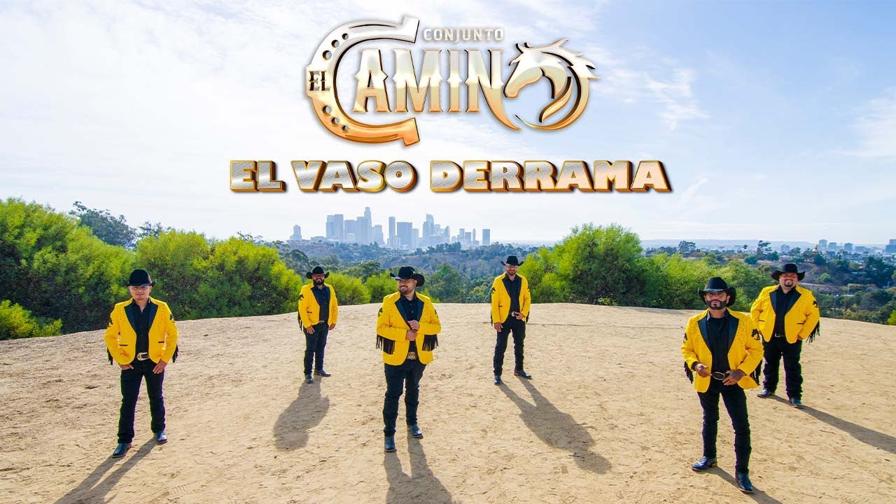 Conjunto El Camino - El Vaso Derrama [Video Oficial]