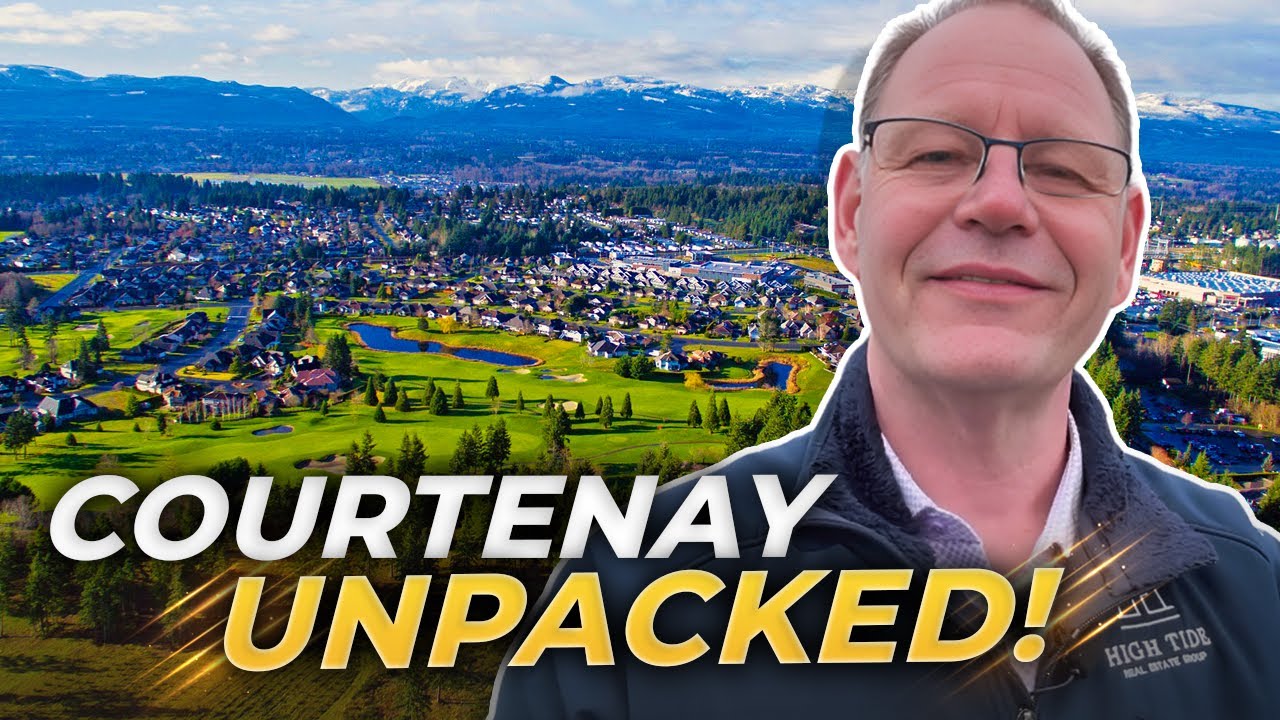 A Guided Tour Of COURTENAY BRITISH COLUMBIA: Neighborhoods & Homes | Comox Valley British Columbia