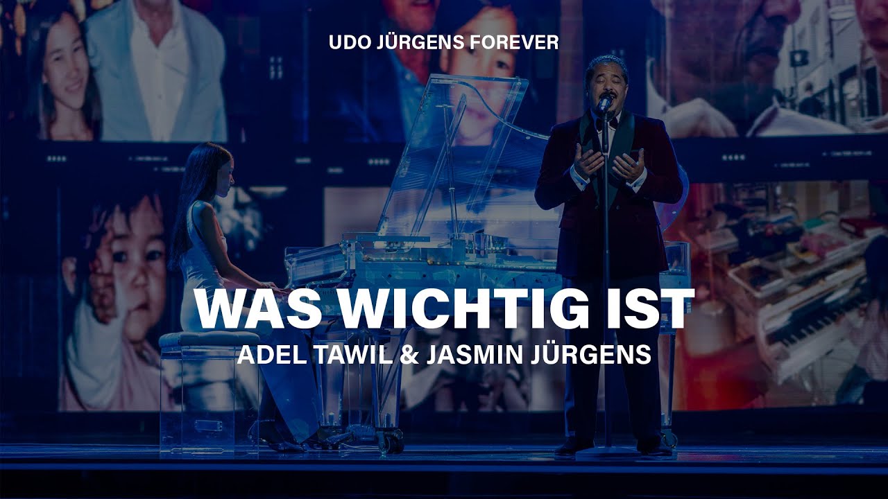 Adel Tawil & Jasmin Jürgens – Was wichtig ist (Live aus der TV Show UDO JÜRGENS FOREVER)